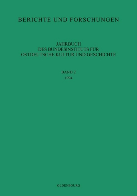 Jahrbuch des Bundesinstituts für Kultur und Geschichte der Deutschen im östlichen Europa / 1994 - 