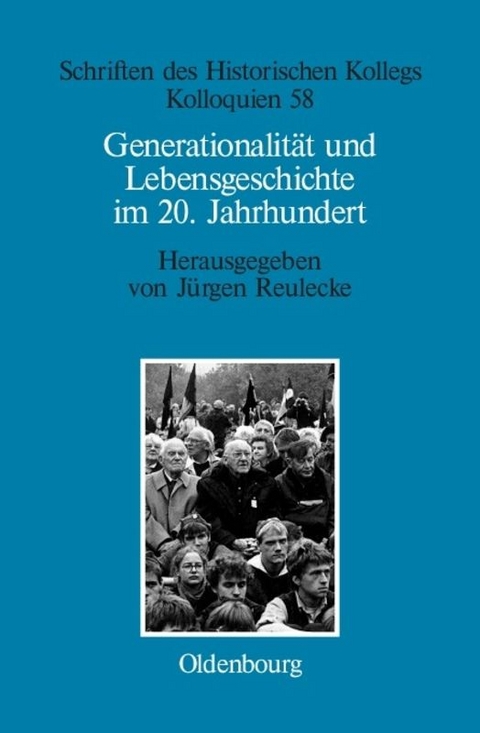 Generationalität und Lebensgeschichte im 20. Jahrhundert - 