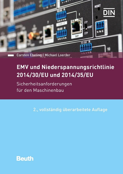 EMV und Niederspannungsrichtlinie 2014/30/EU und 2014/35/EU -  Carsten Ebeling,  Michael Loerzer