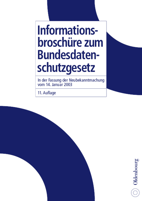 Informationsbroschüre zum Bundesdatenschutzgesetz - Kurt Nagel, Erich Kiefer