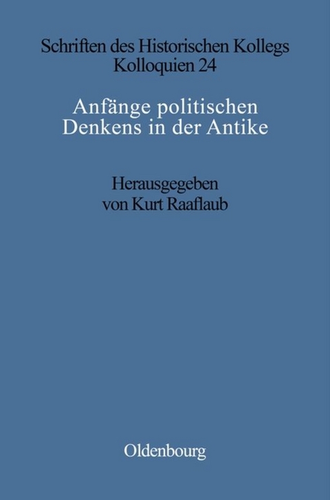 Anfänge politischen Denkens in der Antike - 