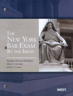 The New York Bar Exam by the Issue - Suzanne Darrow-Kleinhaus, Myra Berman, John Cooney