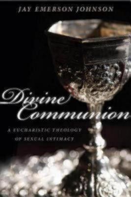 Divine Communion - Jay Emerson Johnson