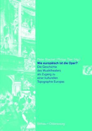 Wie europäisch ist die Oper? - 
