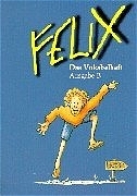 Felix - Ausgabe B. Das Lateinbuch - 