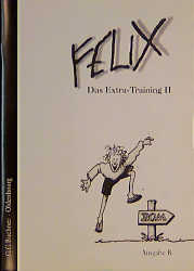 Felix - Ausgabe B. Das Lateinbuch - 