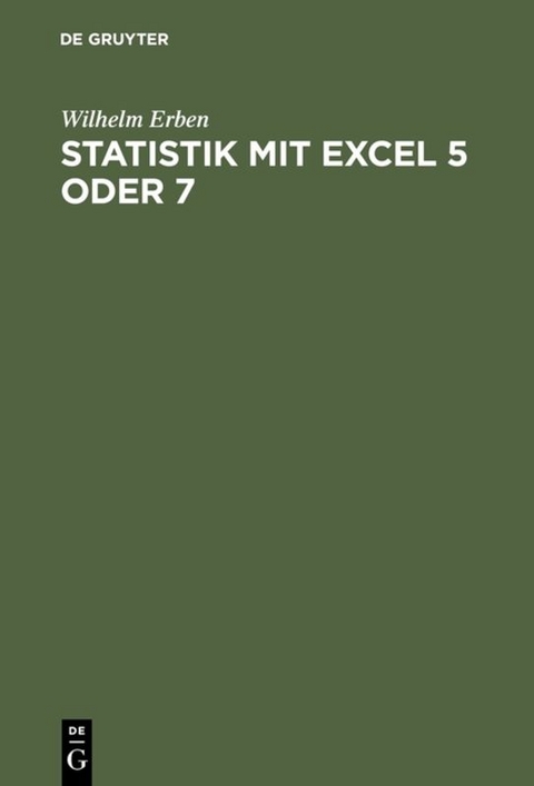 Statistik mit Excel 5 oder 7 - Wilhelm Erben