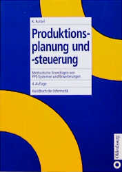 Produktionsplanung und -steuerung - Karl Kurbel