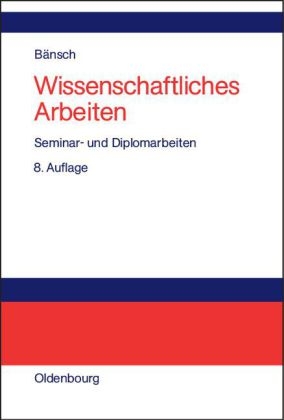 Wissenschaftliches Arbeiten - Axel Bänsch