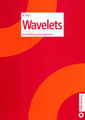 Wavelets - Werner Bäni
