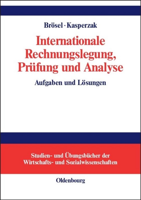 Internationale Rechnungslegung, Prüfung und Analyse - 