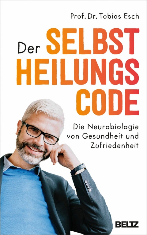 Der Selbstheilungscode -  Tobias Esch