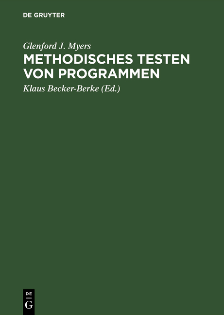 Methodisches Testen von Programmen - Glenford J. Myers