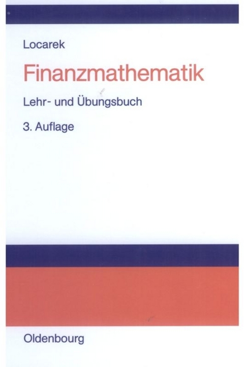 Finanzmathematik - Hermann Locarek-Junge