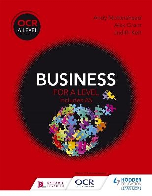 OCR Business for A Level - Andy Mottershead, Alex Grant, Judith Kelt