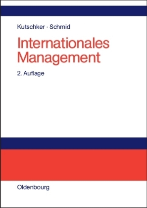 Internationales Management - Michael Kutschker, Stefan Schmid