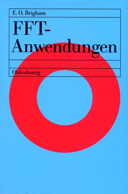 FFT-Anwendungen - Elbert Oran Brigham