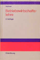 Betriebswirtschaftslehre - Manfred Hüttner