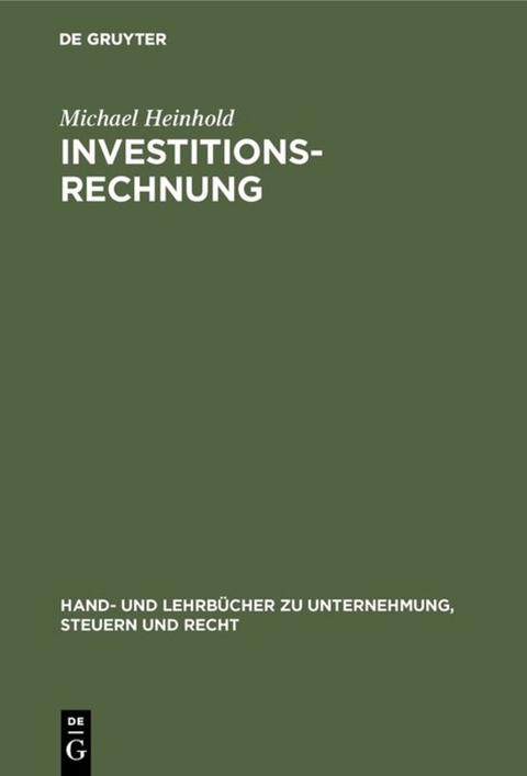 Investitionsrechnung - Michael Heinhold