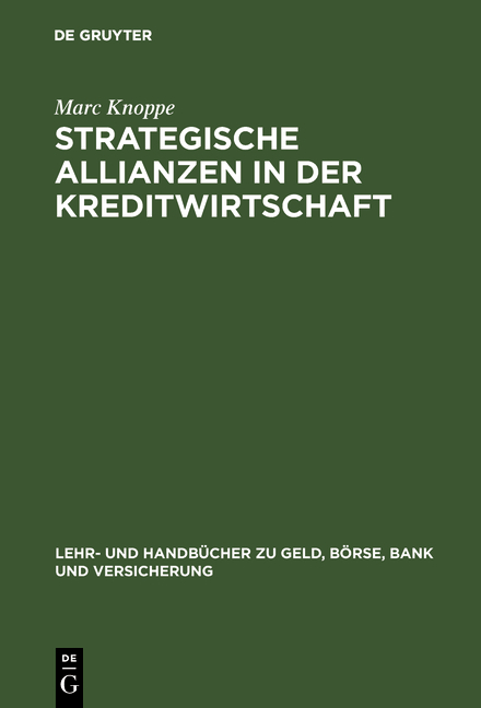 Strategische Allianzen in der Kreditwirtschaft - Marc Knoppe