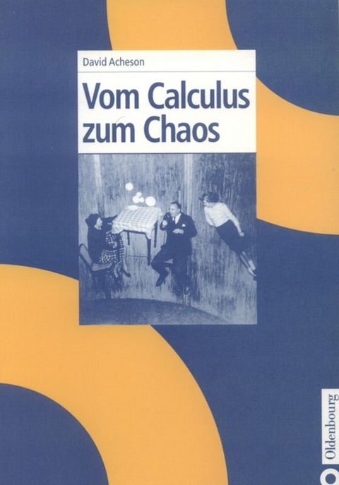Vom Calculus zum Chaos - David J. Acheson