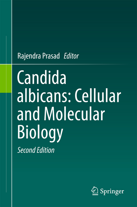Candida albicans: Cellular and Molecular Biology - 