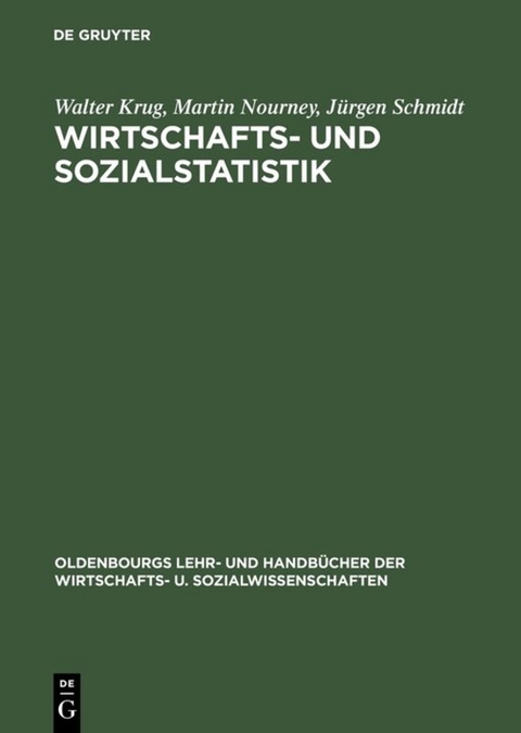 Wirtschafts- und Sozialstatistik - Walter Krug, Martin Nourney, Jürgen Schmidt