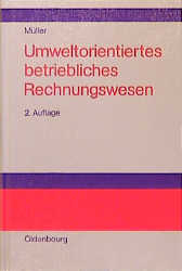 Umweltorientiertes betrieblichen Rechnungswesen - Armin Müller