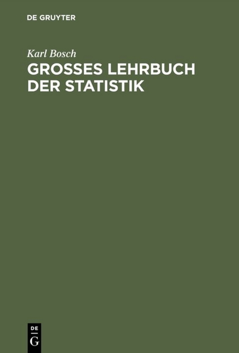 Großes Lehrbuch der Statistik - Karl Bosch