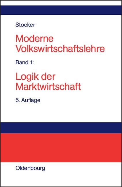 Moderne Volkswirtschaftslehre - Ferry Stocker