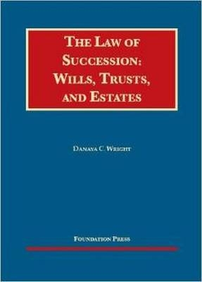 The Law of Succession - Danaya C. Wright