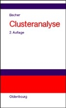 Clusteranalyse - Johann Bacher, Andreas Pöge, Knut Wenzig