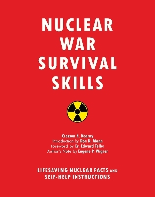 Nuclear War Survival Skills - Cresson H. Kearny