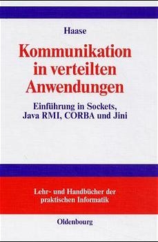 Kommunikation in verteilten Anwendungen - Oliver Haase