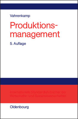 Produktionsmanagement - Richard Vahrenkamp