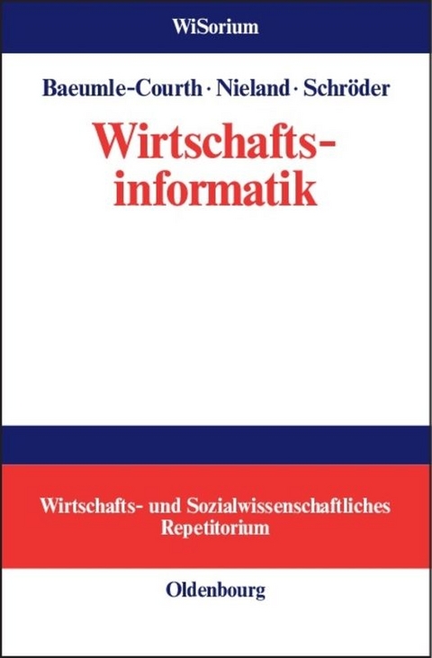 Wirtschaftsinformatik - Peter Baeumle-Courth, Stefan Nieland, Hinrich Schröder