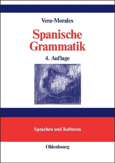 Spanische Grammatik - José Vera-Morales