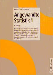 Angewandte Statistik 1 - Manfred Precht, Roland Kraft, Martin Bachmaier