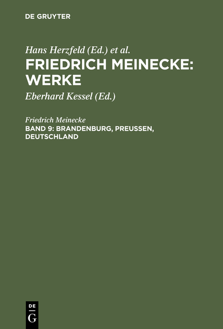 Friedrich Meinecke: Werke / Brandenburg, Preußen, Deutschland - 