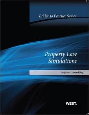 Property Law Simulations - John Sprankling