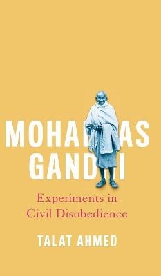 Mohandas Gandhi - Talat Ahmed