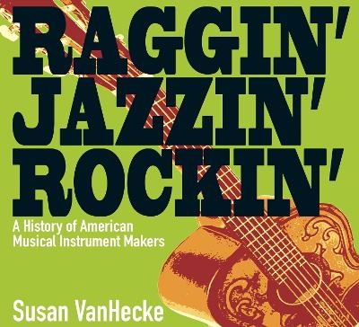 Raggin' Jazzin' Rockin' - Susan VanHecke