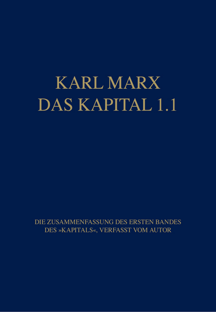 Marx Das Kapital 1.1.-1.5. / Das Kapital 1.1 - Karl Marx