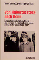 Von Hubertusstock nach Bonn - Detlef Nakath, Gerd R Stephan