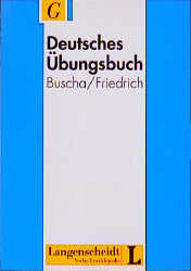 Deutsches Übungsbuch - Annerose Buscha, Friedrich Kirsten