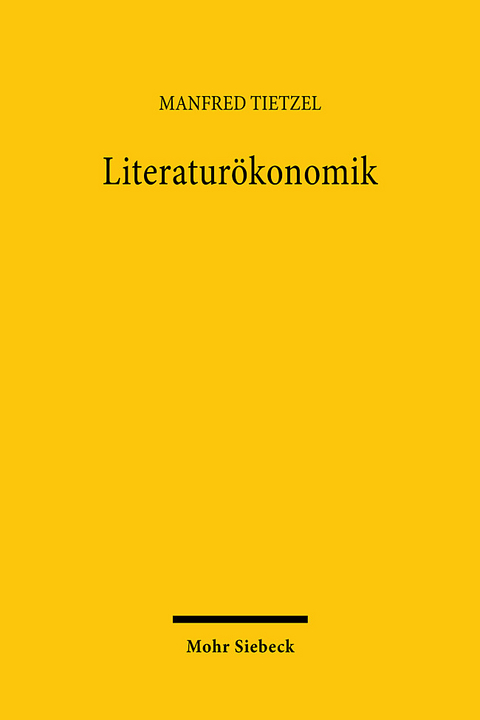 Literaturökonomik - Manfred Tietzel
