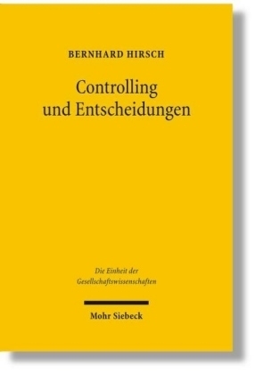 Controlling und Entscheidungen - Bernhard Hirsch