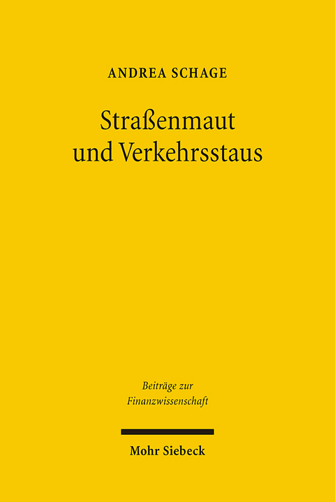 Straßenmaut und Verkehrsstaus - Andrea Schrage