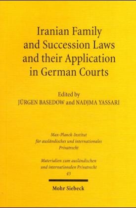 Iranian Family and Succession Laws and their Application in German Courts - 