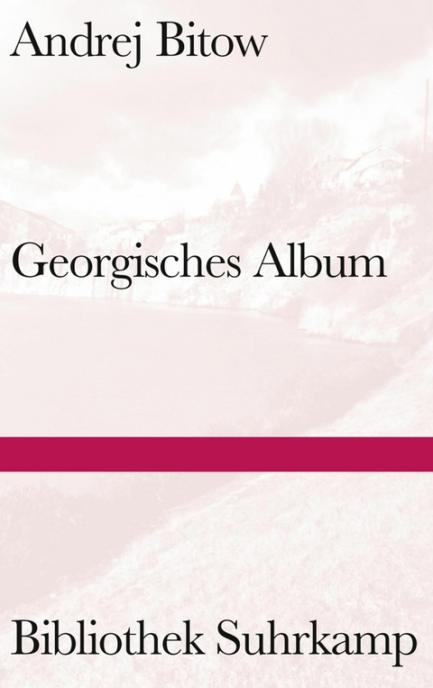 Georgisches Album - Andrej Bitow